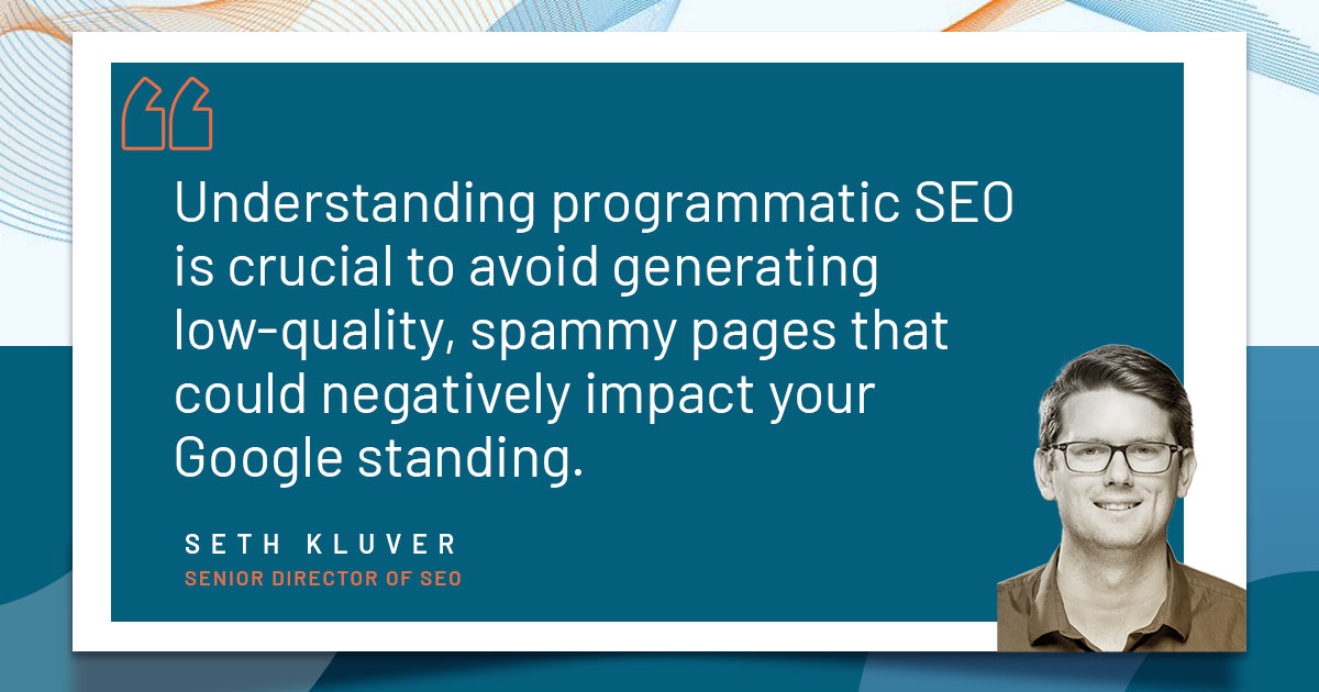 Seth Kluver - Programmatic SEO 