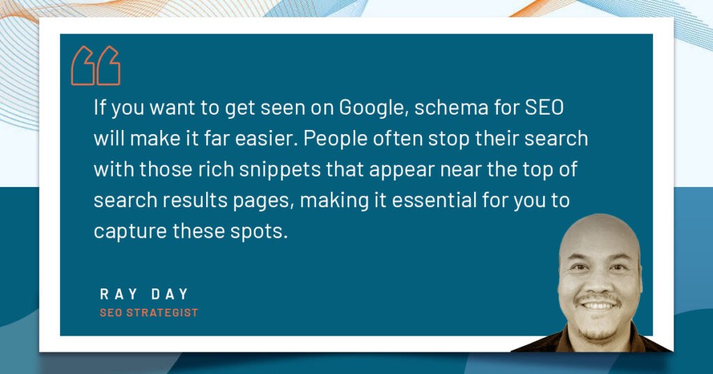 Ray Day - Expert Quote on Schema Markup