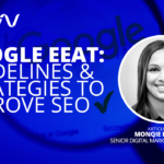 Monique DeLeon - Google EEAT