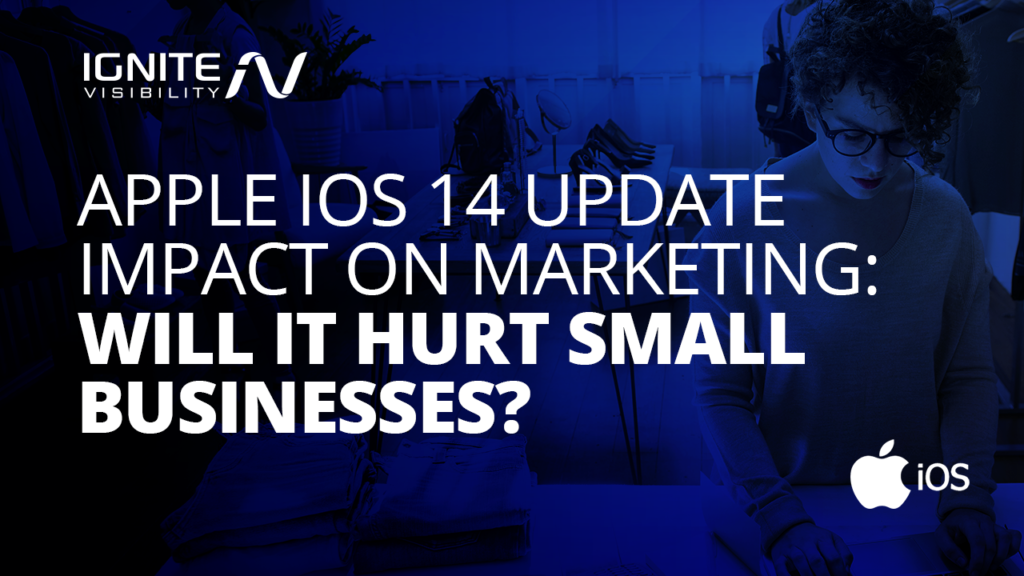 Apple iOS 14 update impact on marketing