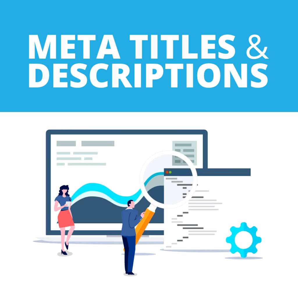 Advanced SEO Tactic: Utilize Meta Titles & Descriptions